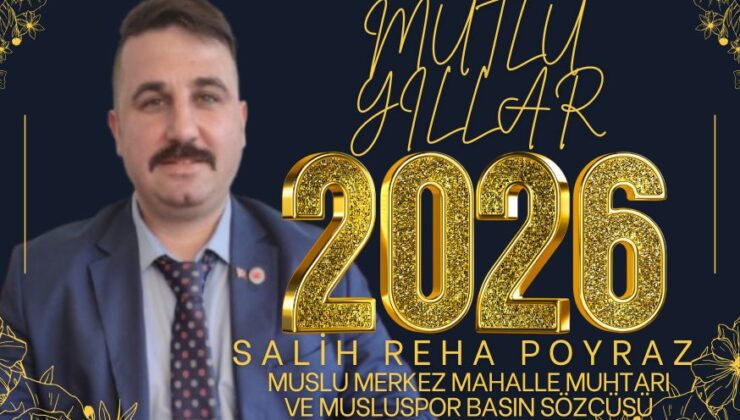 Muhtar Salih Reha Poyraz’ın yeni yıl mesajı